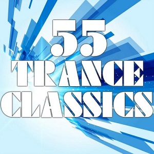 Terminal 01 Recordings - 55 Trance Classics (2018)