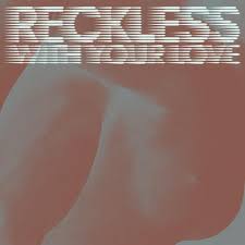 Azari & III - Reckless (With Your Love) Remixes [PERMVAC0923BP]