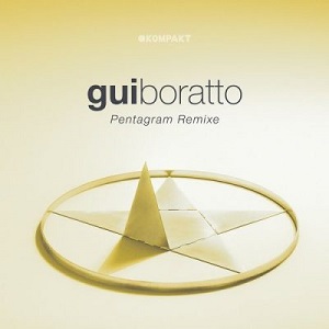 Gui Boratto - Pentagram Remixe [KOMPAKTDIGITAL098]