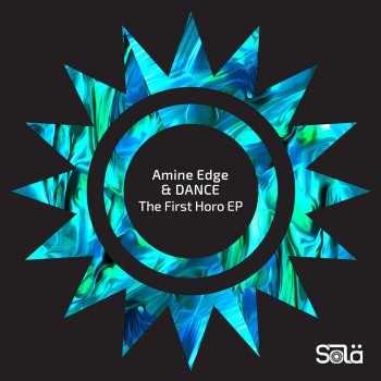 Amine Edge & Dance - The First Horo Amine Edge & Dance - The First Horo