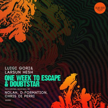 Luigi Gori & Larsun Hesh - One Week To Escape & Doubtstar Luigi Gori & Larsun Hesh - One Week To Escape & Doubtstar