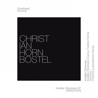 Christian Hornbostel - Invisible Observers Christian Hornbostel - Invisible Observers
