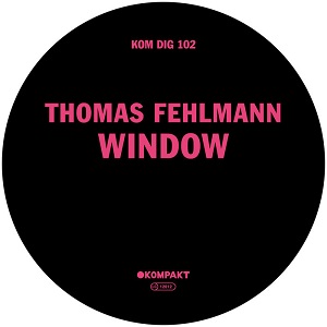 Thomas Fehlmann - Window Thomas Fehlmann - Window