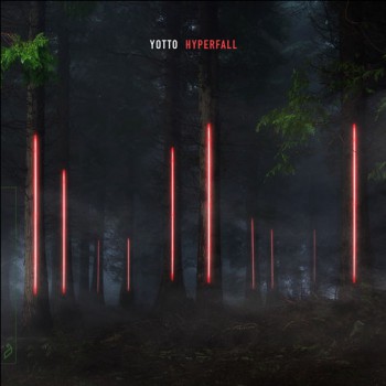 Yotto - Hyperfall Yotto - Hyperfall