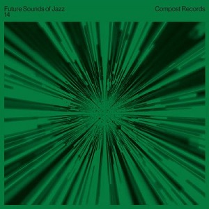 VA - Future Sounds Of Jazz Vol. 14 (Compiled by Permanent Vacation [Benjamin Fröhlich & Tom Bioly]) [CPT515-3]