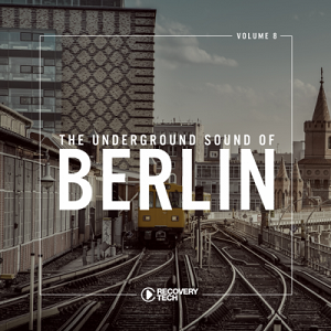 VA - The Underground Sound of Berlin Vol 8 [RTCOMP1264]