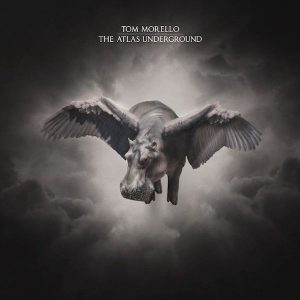Tom Morello - The Atlas Underground (2018) 