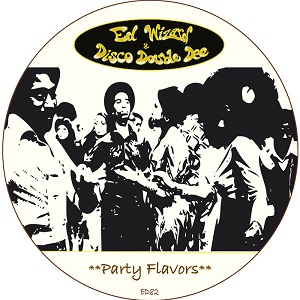 Ed Wizard & Disco Double Dee - Party Favors / Editorial