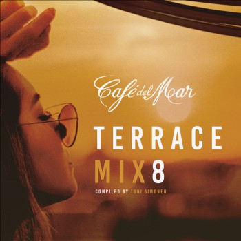 Cafe del Mar - Terrace Mix 8 Cafe del Mar - Terrace Mix 8
