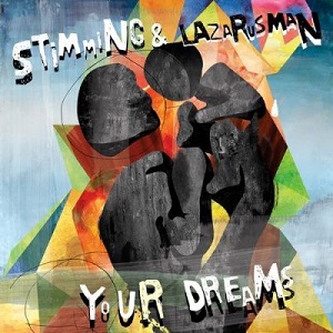 Stimming & Lazarusman - Your Dreams [GRU089]