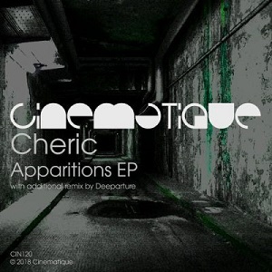 Cheric - Apparitions EP [CIN120]