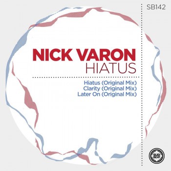 Nick Varon - Hiatus Nick Varon - Hiatus