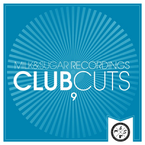 VA - Milk & Sugar Club Cuts Vol. 9 (2018)