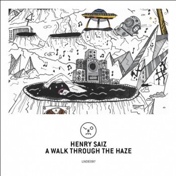 Henry Saiz - A Walk Through The Haze Henry Saiz - A Walk Through The Haze