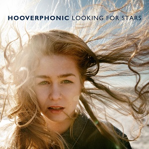 Hooverphonic - Looking For Stars (2018) Hooverphonic - Looking For Stars (2018)