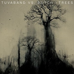 Tuvaband, Butch - Trees (Butch Remixes) [CRM208]