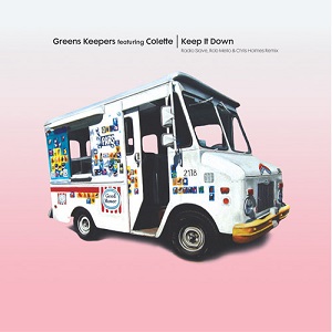 Greens Keepers feat. Colette - Keep It Down