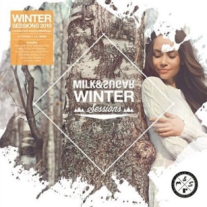 VA - Milk & Sugar - Winter Sessions 2019 [MSRCD065]