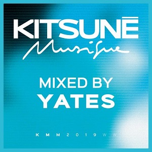 Kitsuné Musique by Yates [CD] (2019)