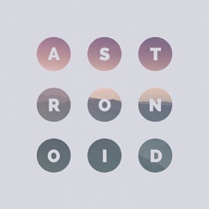 Astronoid - Astronoid (2019) Astronoid - Astronoid (2019)