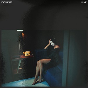 Fabrikate - LUXE