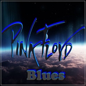 Pink Floyd - Blues (2019)