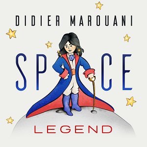 DIDIER MAROUANI & SPACE - LEGEND (2019) DIDIER MAROUANI & SPACE - LEGEND (2019)