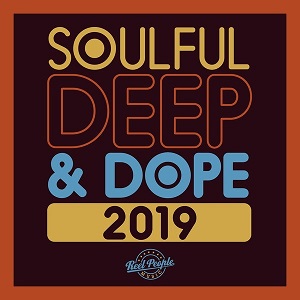 Various Artists - Soulful Deep & Dope 2019