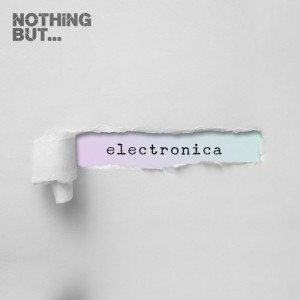 VA - Nothing But- Electronica Vol 15 [NBE015]