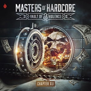 Various Artists - Masters of Hardcore XLI - Vault of Violence (Mixed)