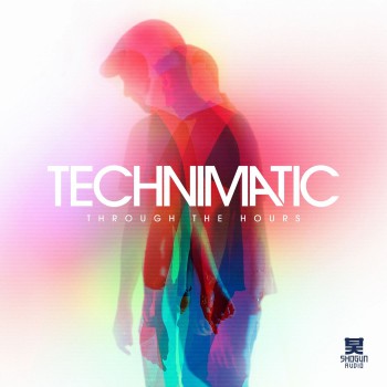 Technimatic - Through The Hours Technimatic - Through The Hours