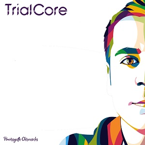 TrialCore - Powersynth Chronicles (2019) TrialCore - Powersynth Chronicles (2019)