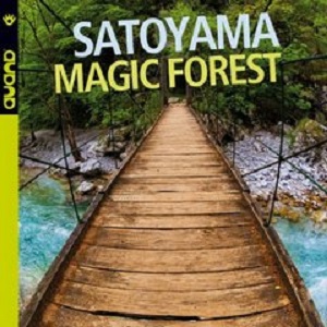 Satoyama - Magic Forest Satoyama - Magic Forest