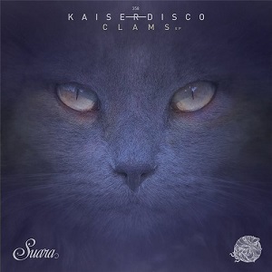 Kaiserdisco - Clams EP (Suara) Kaiserdisco - Clams EP (Suara)