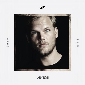 Avicii - TIM [Universal Music 2019]