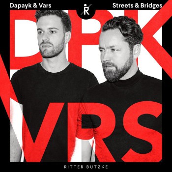Dapayk Solo & Vars - Streets & Bridges