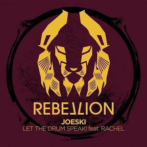 Joeski - Let The Drum Speak! feat Rachel