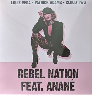 Louie Vega, Patrick Adams & Cloud Two feat. Anané - Rebel Nation