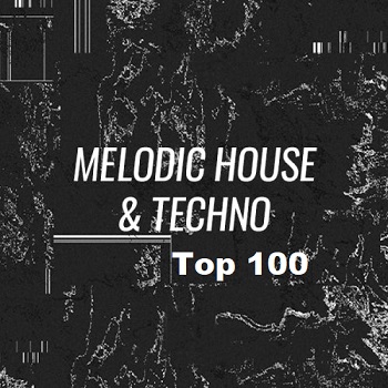 VA - Beatport - TOP 100 MELODIC HOUSE & TECHNO TOP 100 (27 Aug 2019) VA - Beatport - TOP 100 MELODIC HOUSE & TECHNO TOP 100 (27 Aug 2019)
