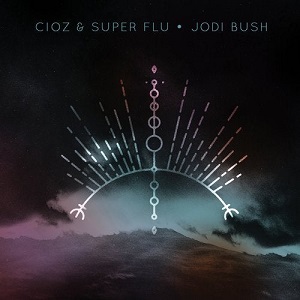 Super Flu, CIOZ - Jodi Bush (Crosstown Rebels) Super Flu, CIOZ - Jodi Bush (Crosstown Rebels)
