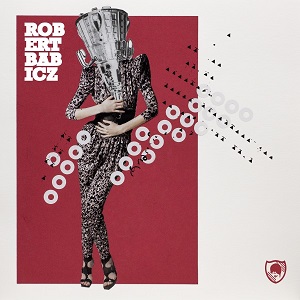 Robert Babicz - One Mind [Babiczstyle - BABICZSTYLE24]