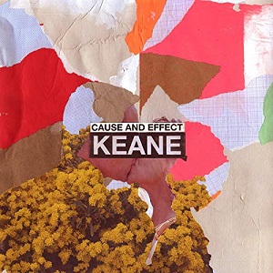 Keane -  Cause And Effect [Deluxe Edition]