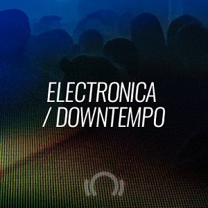 VA - Beatport Closing Essential Electronica Downtempo September 2019 VA - Beatport Closing Essential Electronica Downtempo September 2019