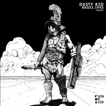 Dusty Kid - Rages 1992 Dusty Kid - Rages 1992