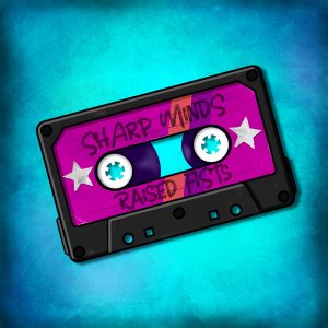 GAPTOOTH - SHARP MINDS, RAISED FISTS (LOSSLESS, HI RES 2019) GAPTOOTH - SHARP MINDS, RAISED FISTS (LOSSLESS, HI RES 2019)