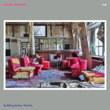London Elektricity - Building Better Worlds London Elektricity - Building Better Worlds