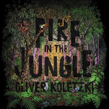 Oliver Koletzki - Fire in the Jungle [Stil Vor Talent]
