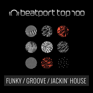 VA - Beatport - TOP 100 FUNKY GROOVE JACKIN HOUSE (05 Nov 2019) VA - Beatport - TOP 100 FUNKY GROOVE JACKIN HOUSE (05 Nov 2019)