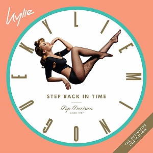 KYLIE MINOGUE - STEP BACK IN TIME: THE DEFINITIVE COLLECTION (2019) KYLIE MINOGUE - STEP BACK IN TIME: THE DEFINITIVE COLLECTION (2019)