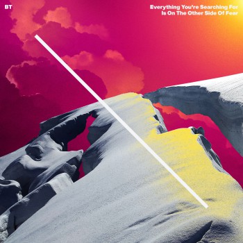 Bt - Everything You-re Searching For Is On The Other Side Of Fear [Black Hole]